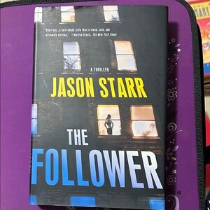 The Follower by Jason Starr Hardcover Book